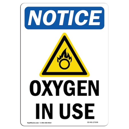 Signmission OSHA Notice Sign, 5" H, Oxygen In Use Sign With Symbol, Portrait, NS-D-35-V-17098-10PK OS-NS-D-35-V-17098-10PK
